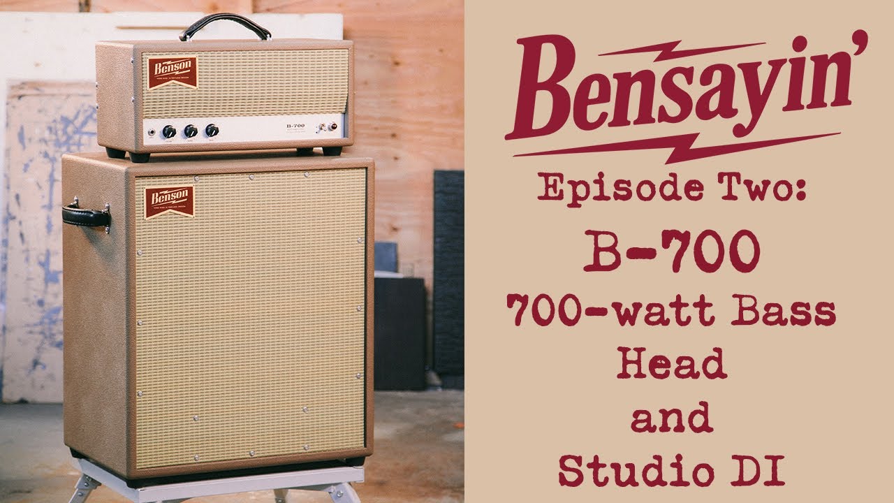 Bensayin' Episode Two: B700 700-watt Bass Head and Studio DI