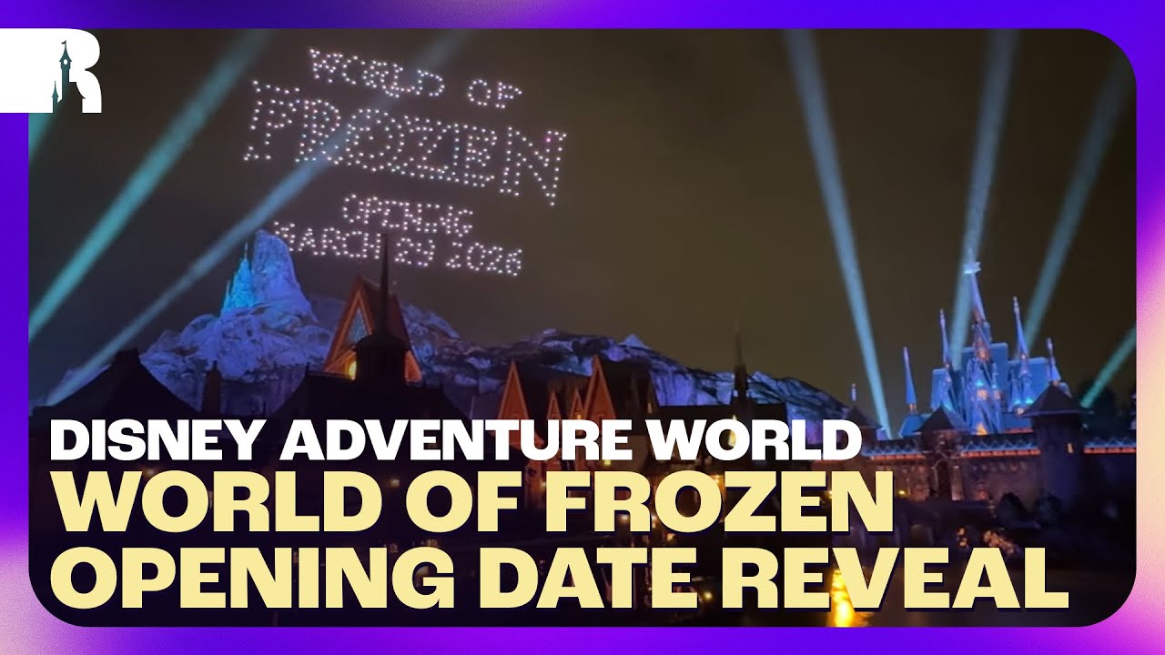 WORLD OF FROZEN OPENING DATE REVEAL - Disneyland Paris