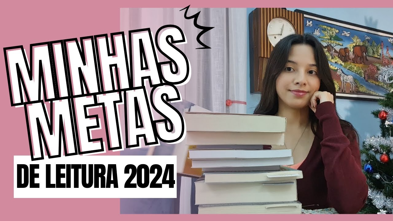 MINHAS METAS DE LEITURA 2024  (LIVROS ENCALHADOS)