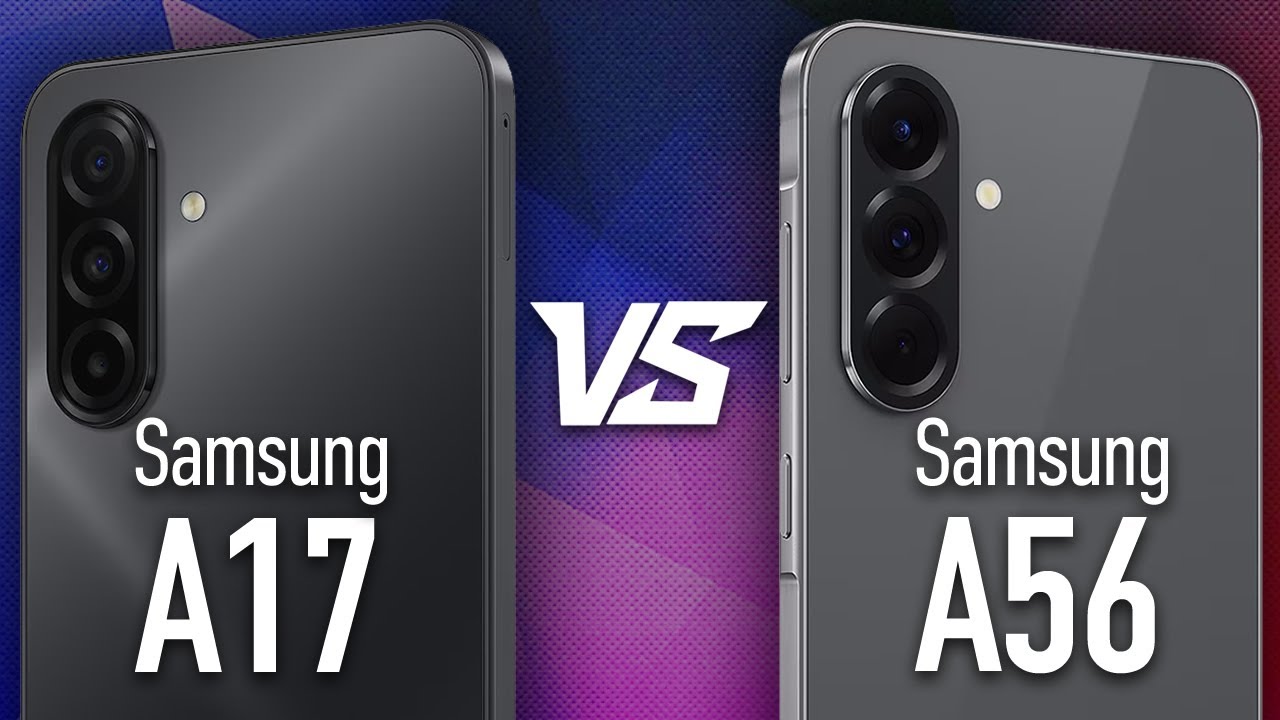Samsung A17 5G vs Samsung A56 5G | Full Comparison