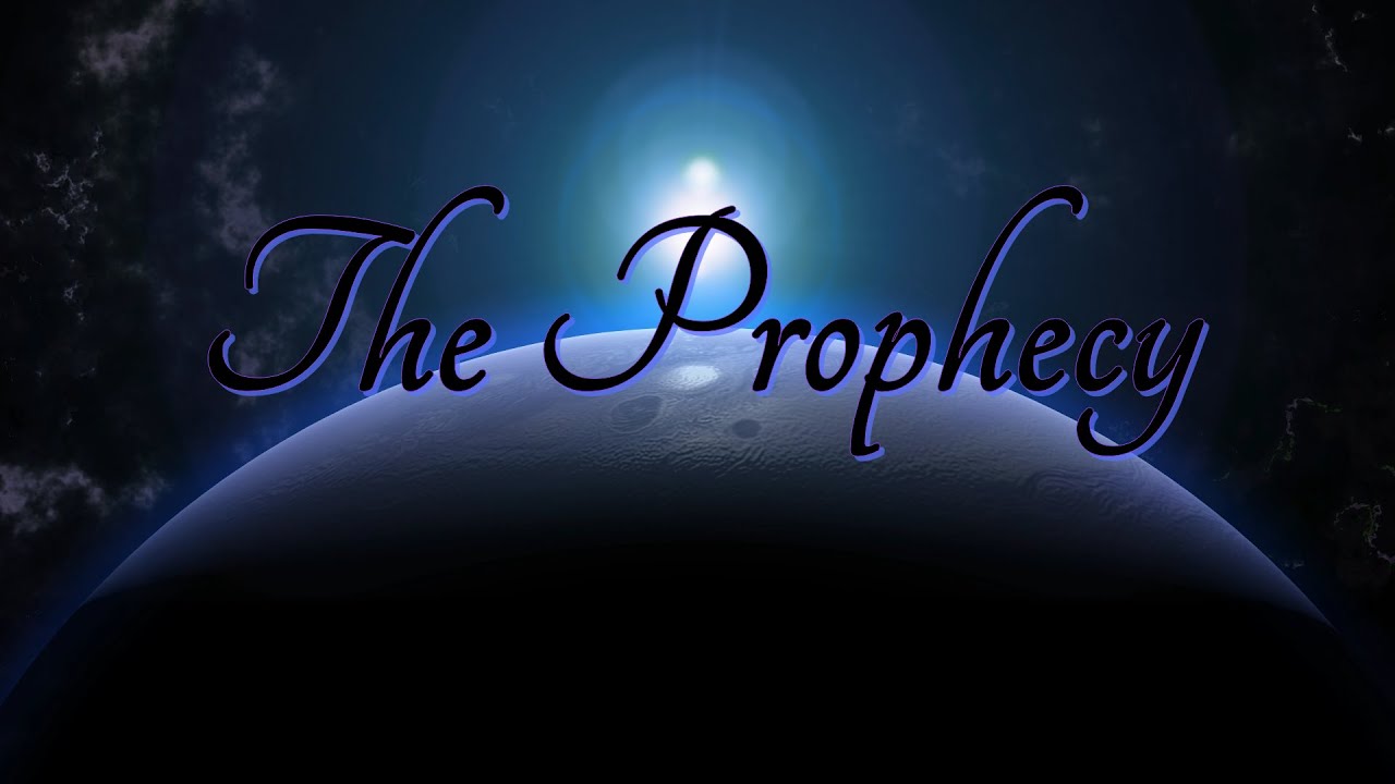 The Prophecy