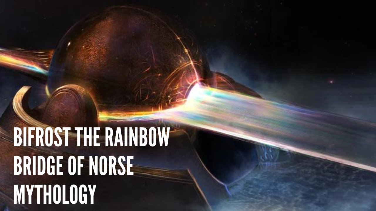 Bifrost The Rainbow Bridge of Norse Mythology