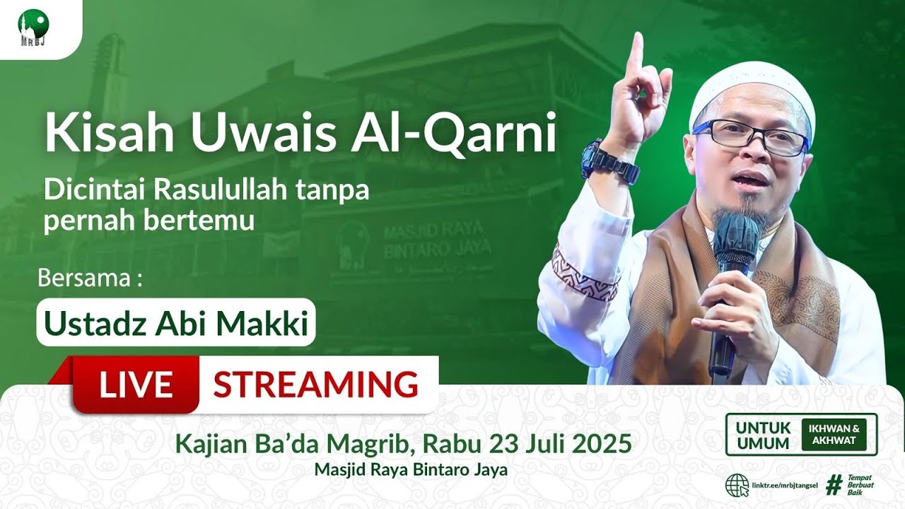 🔴[LIVE] KISAH UWAIS AL-QARNI | USTADZ ABI MAKKI | MRBJTV