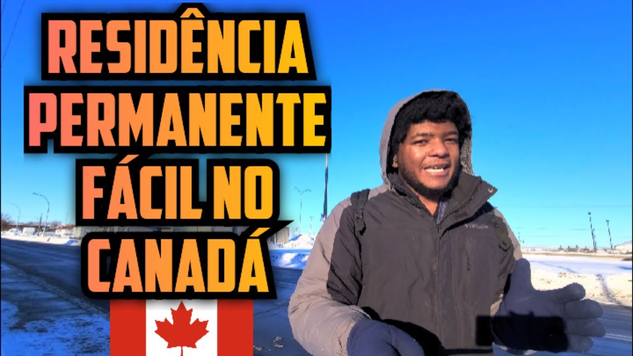 ESSES TRABALHOS DÃO RESIDÊNCIA PERMANENTE NO CANADÁ