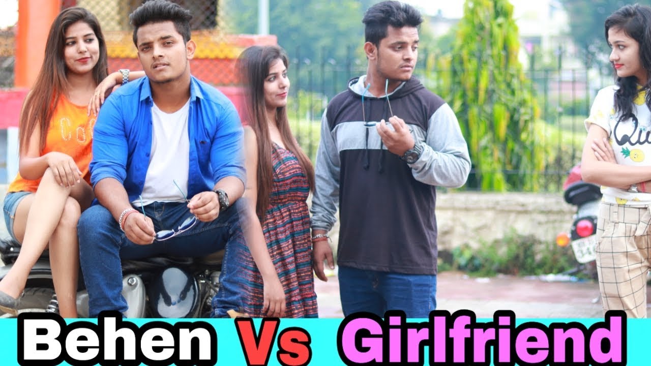 Sister vs Girlfriend || Bhai Behen Ka Pyar || Prince Pathania