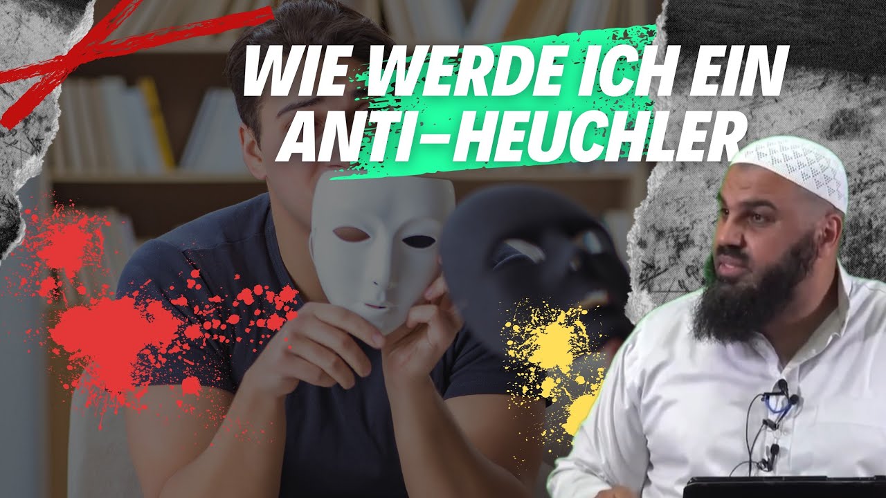 Wie werde ich ein Anti-Heuchler? | Sheikh Abul Baraa
