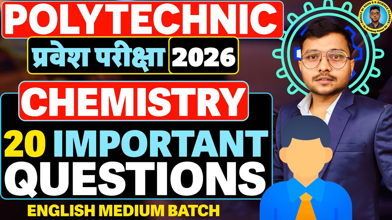 Chemistry 20 Important Questions Polytechnic 2026|Polytechnic Exam 2026||English Medium Batch|