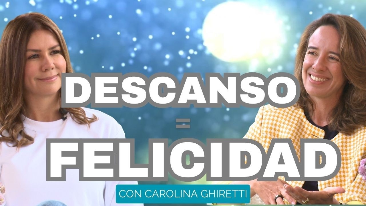 El Poder del Buen Descanso: Duerme Mejor y Transforma tu Vida | Diana Alvarez & Carolina Ghiretti