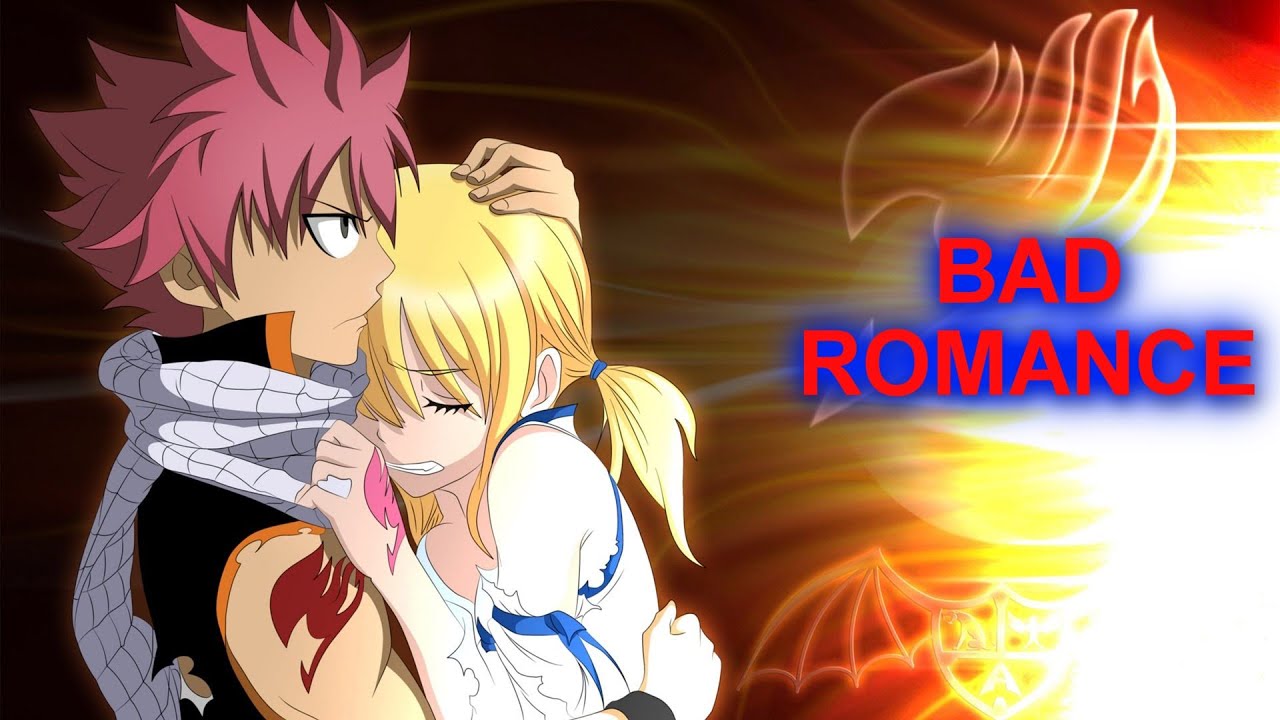 Fairy Tail - Bad Romance [AMV]