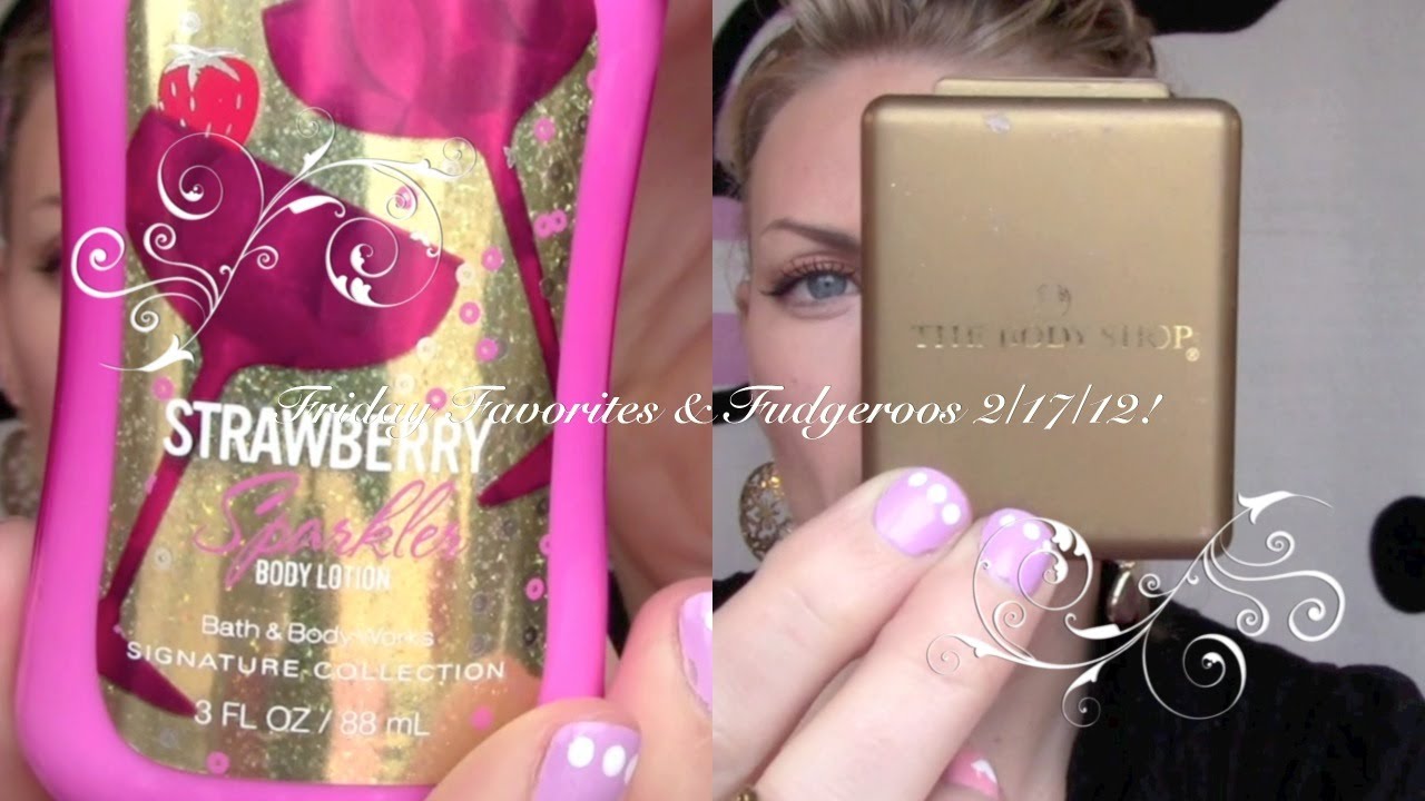 Friday Favorites & Fudgeroos! 2/17/12