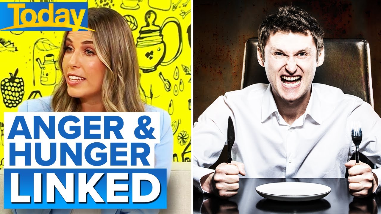Feeling h-angry? The surprising study linking hunger and anger | Today Show Australia