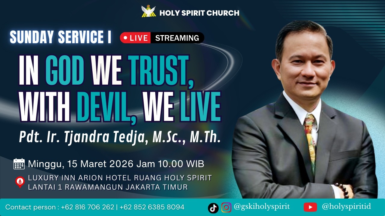 SUNDAY SERVICE 1 I MINGGU 15 MARET 2026 - 10.00 | Pdt. Ir. Tjandra Tedja, M.Sc., M.Th.