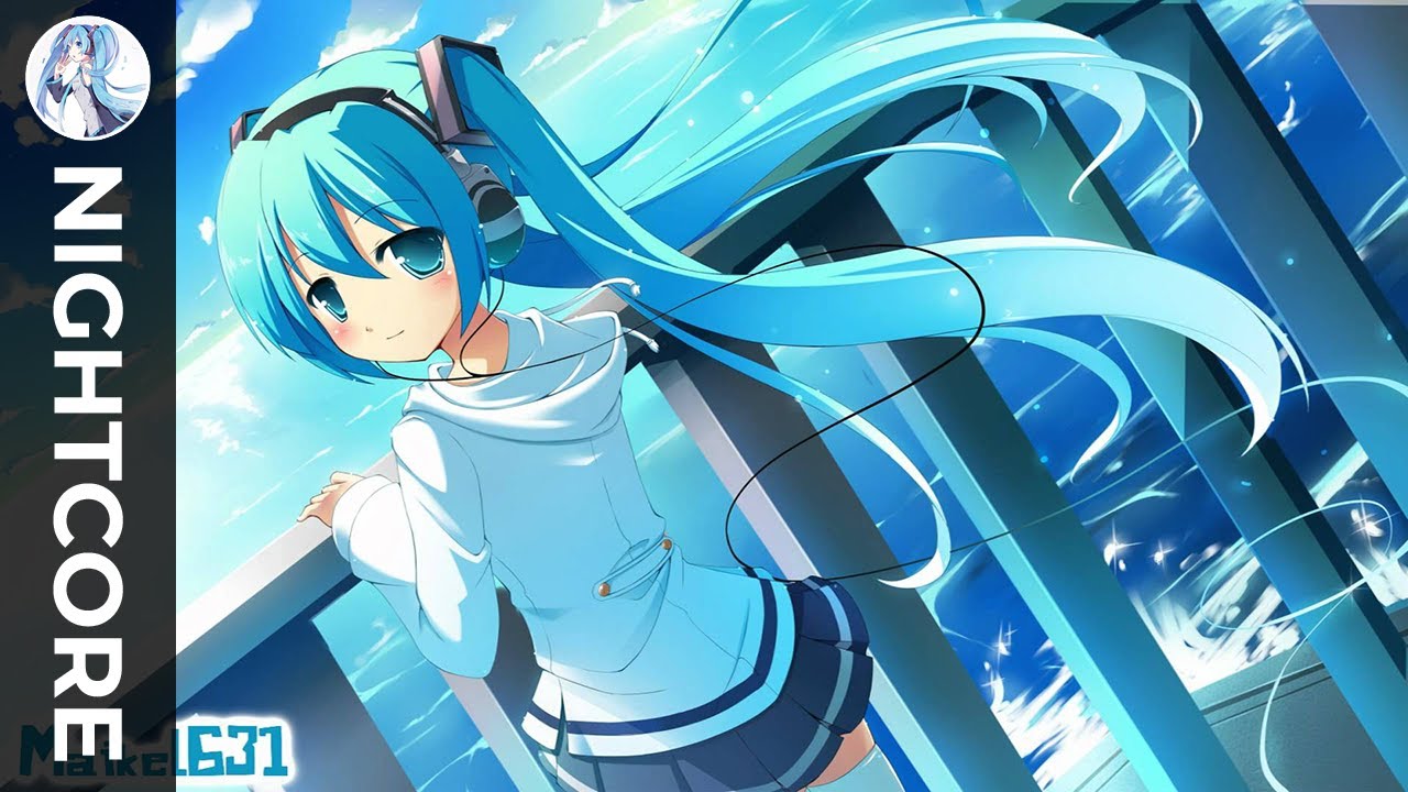 Nightcore - I Want You To Hold Me