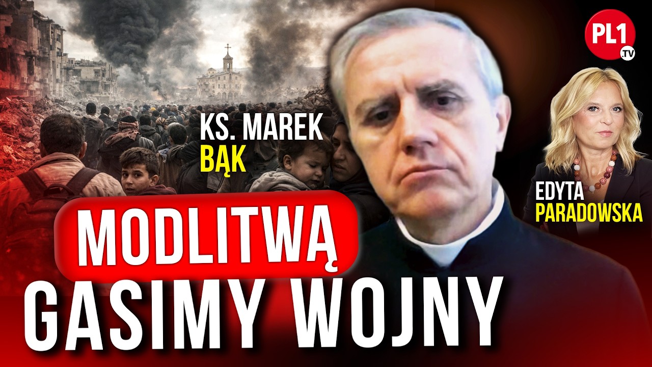 Papież powstrzyma III wś? | Ks. Marek Bąk | PL1.tv