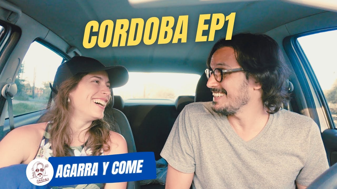 Agarra y Come!  - Cordoba EP1