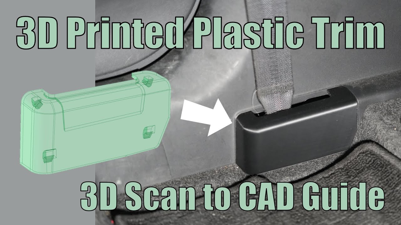 3D Scan to CAD: How I Made a 3D Printed Plastic Trim with Creality Scan Raptor Pro