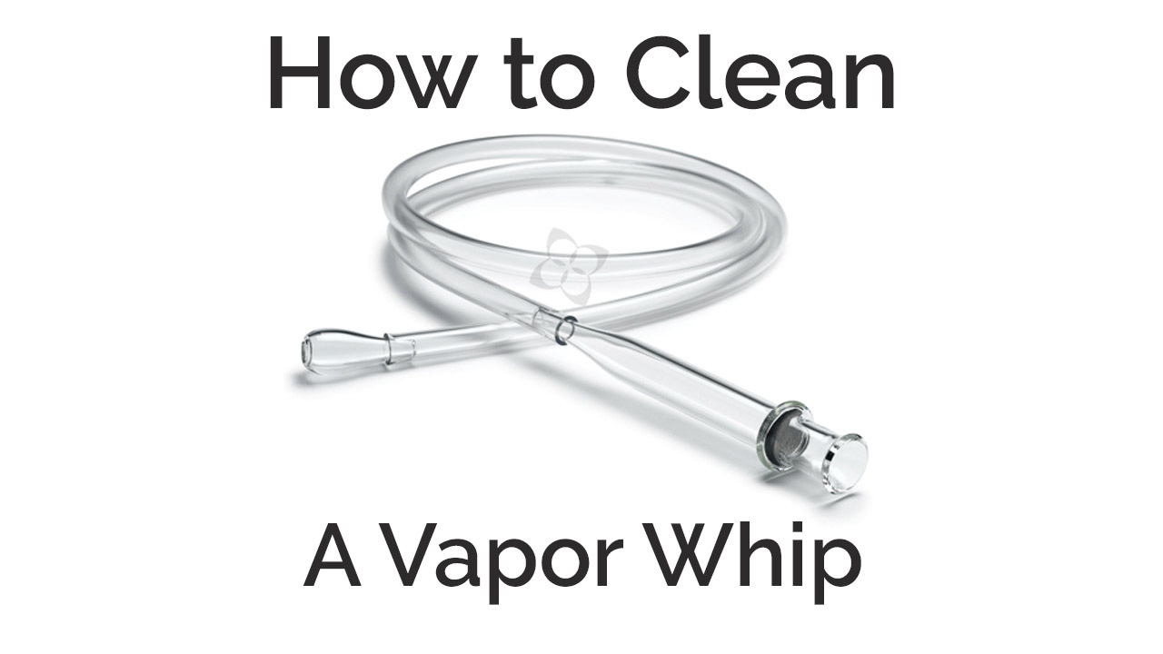 How to Clean a Vape Whip