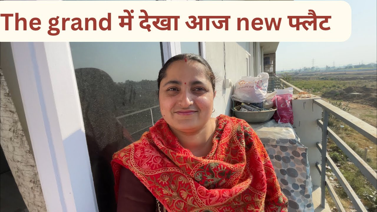2Bhk flat New Flat Dekh Ke Aaye 🥰 Bahadurgarh The Grand ।। Deswal vlog