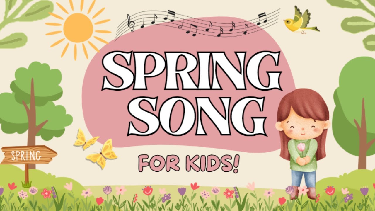 Learn About Spring Song | Fun Kids Song | Springtime Children's Song!
