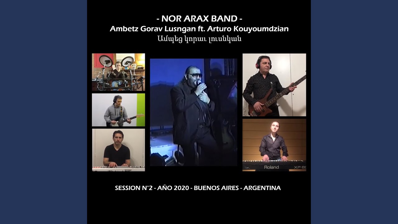 Ambetz Gorav Lusngan (feat. Arturo Kouyoumdzian)