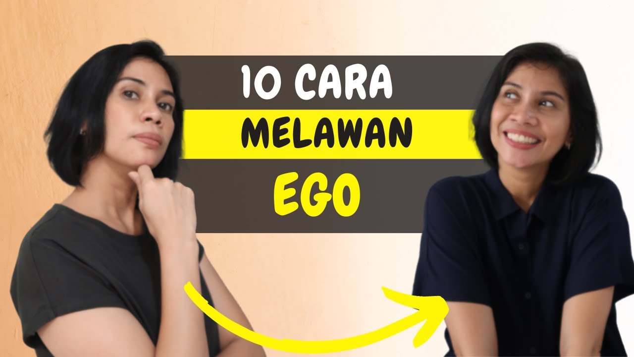 10 Cara Melawan Ego - Review Buku Ego is The Enemy