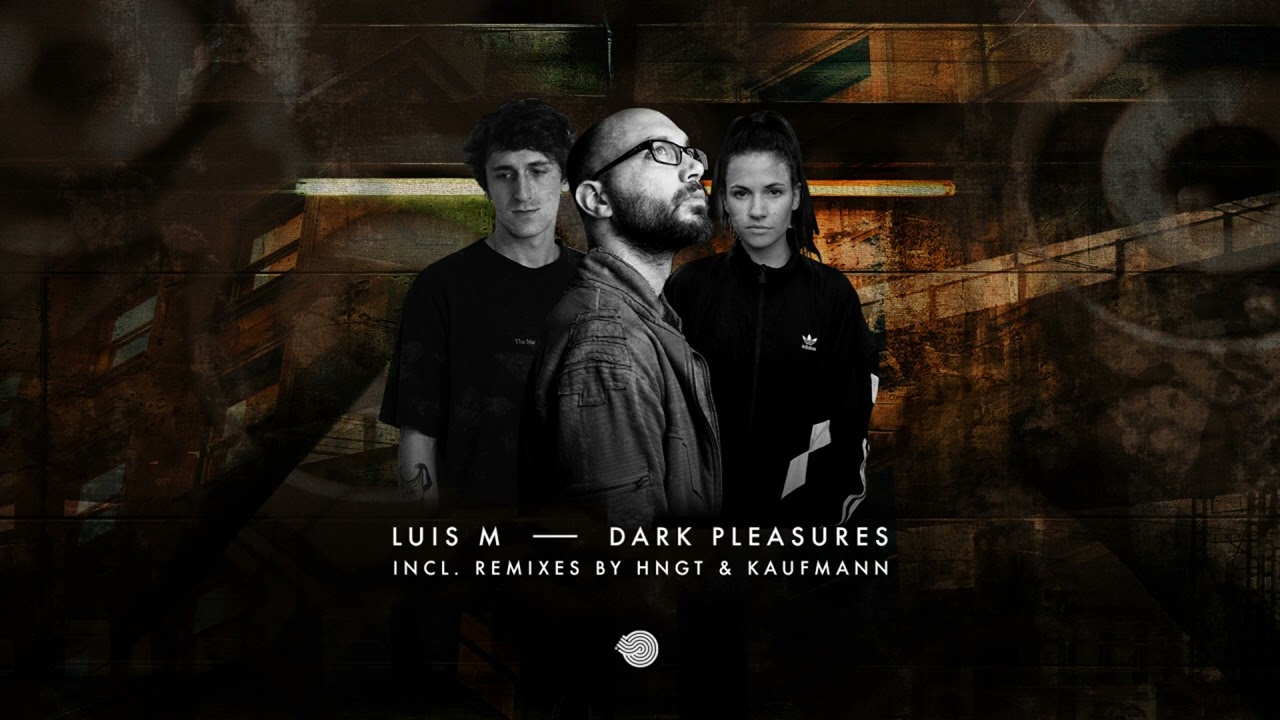 Luis M - Dark Pleasures