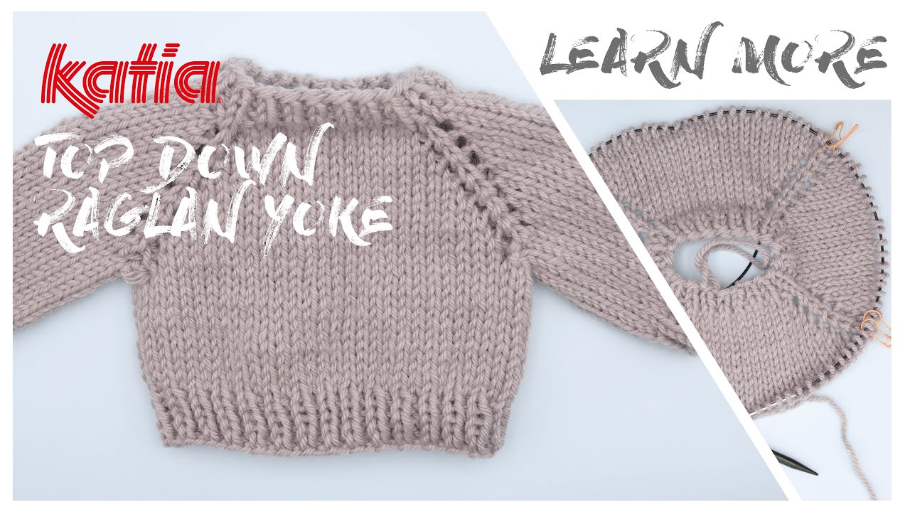 🔔 APRENDE CON KATIA 🔔 Cómo tejer un jersey top-down con canesú raglán