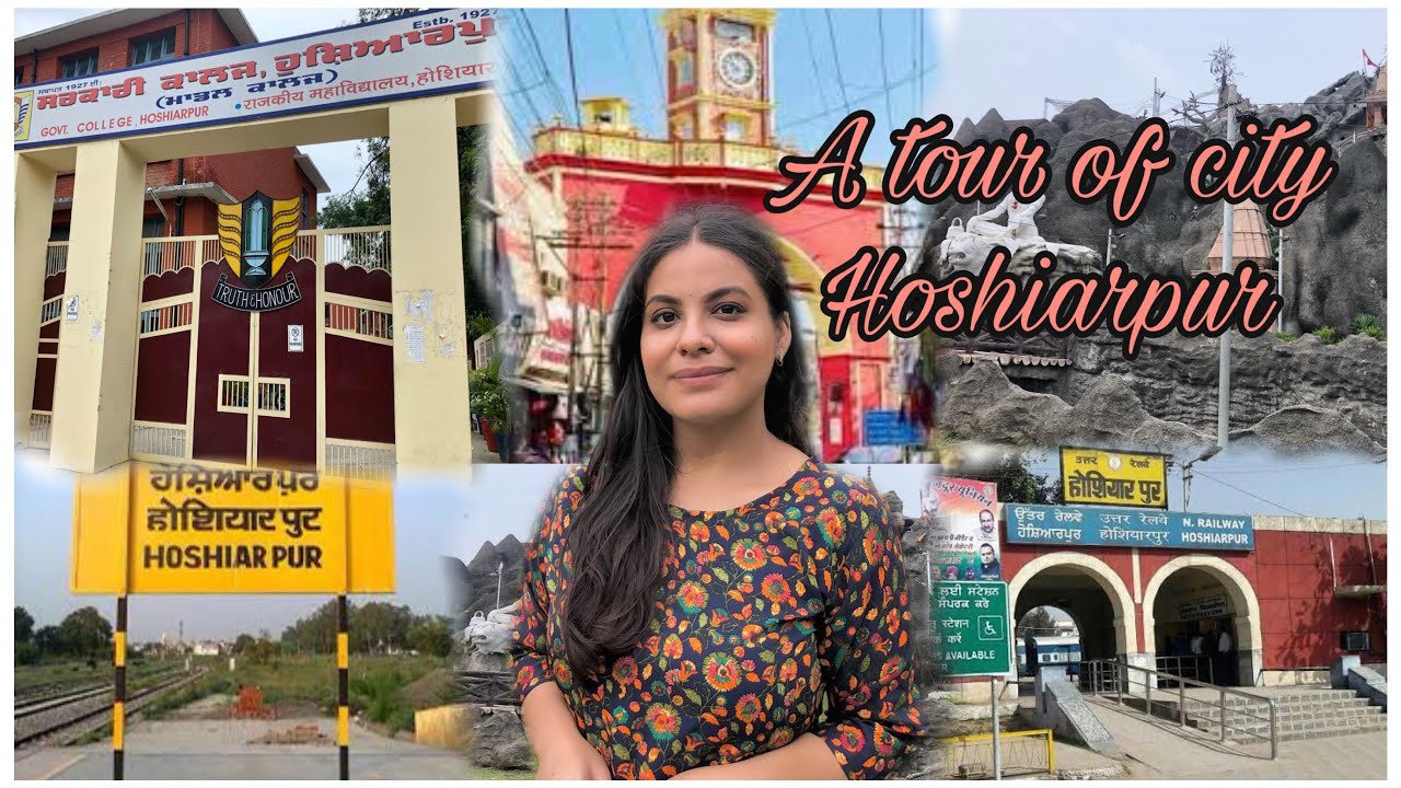A tour of HOSHIARPUR- The City of Saints| Famous places of Hoshiarpur | Tanya Dhamija