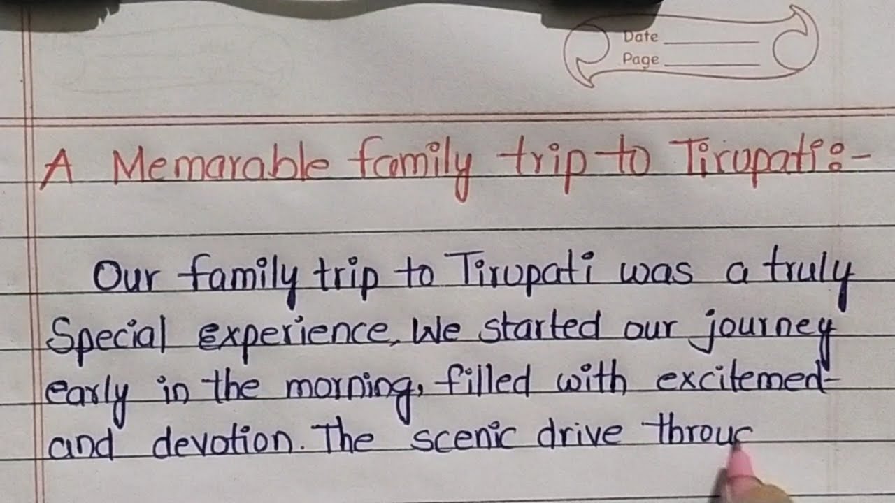 memorable family trip to Tirupati in english | family trip essay | family trip to Tirupati
