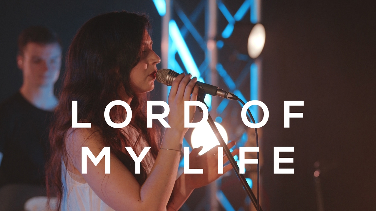 Lord of my Life | Lucy Grimble | Live