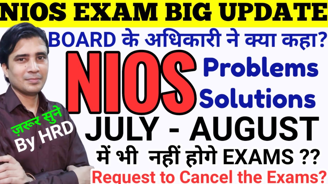 Nios exam news l Nios latest news 2020, nios July 2020 news l nios exam update 2020,nios exam cancel