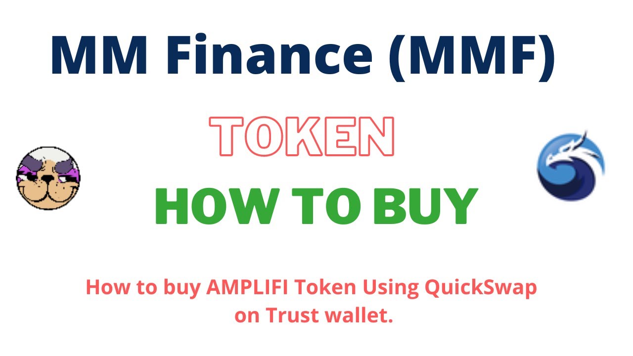 How to Buy MM Finance Token (MMF) Using QuickSwap On Trust Wallet