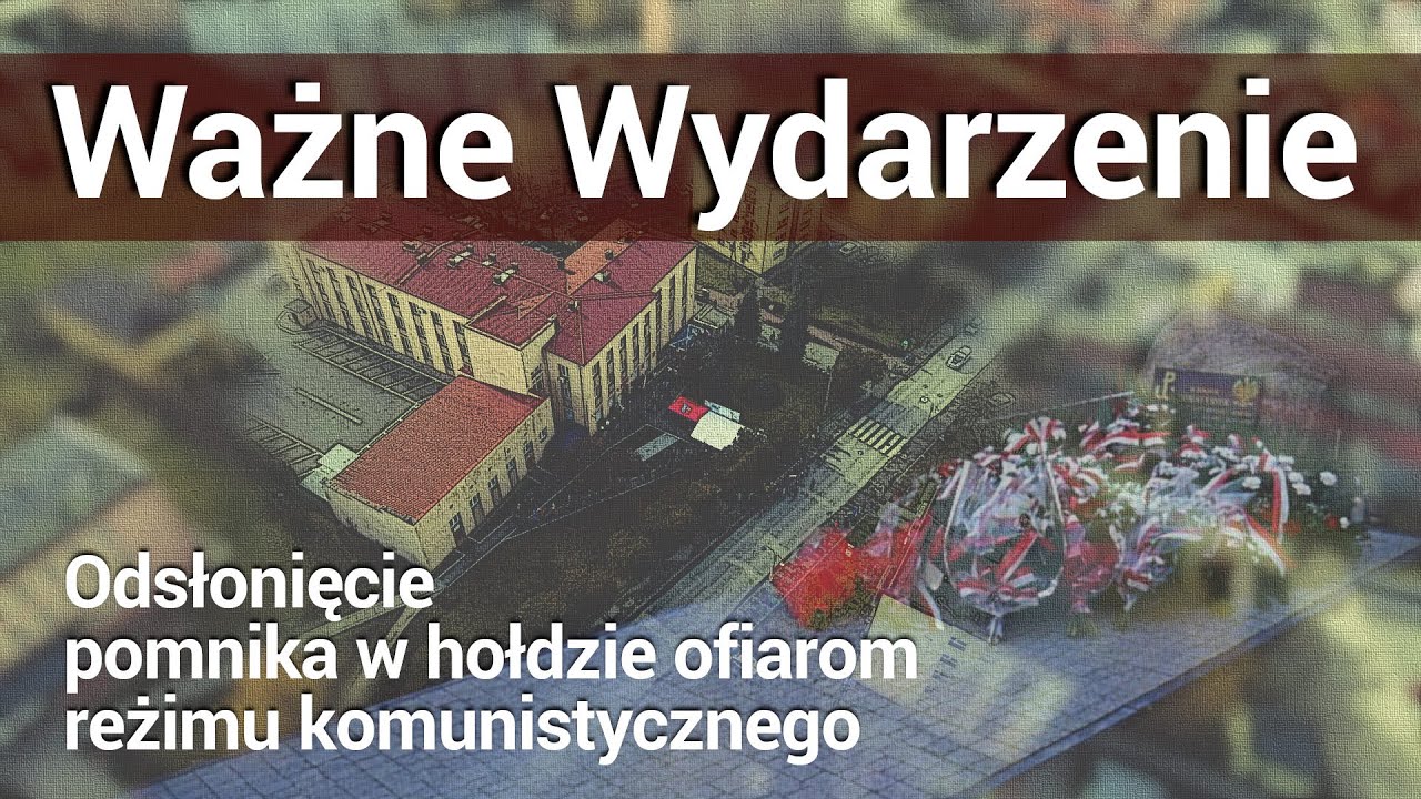 Odsłonięcie pomnika w hołdzie ofiarom reżimu komunistycznego