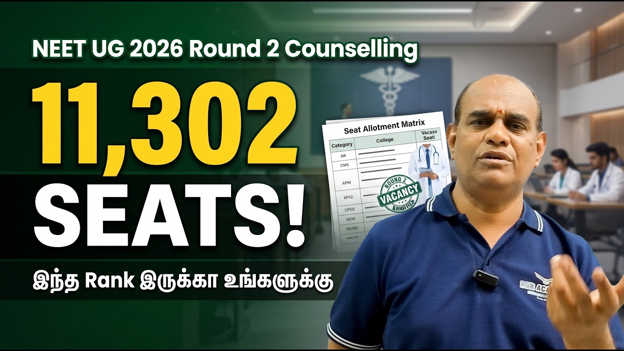 NEET UG 2026 Round 2 Counselling: 11,302 Vacancies + TN 350 New Seats | MCC AIQ Choice Filling