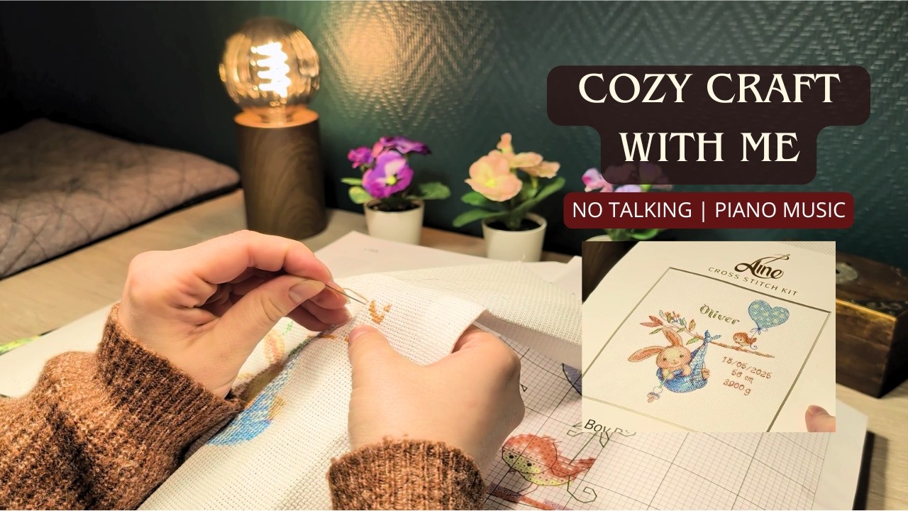cozy stitch with me for focus & relaxation | slow cross stitch & calm piano music (no talking)