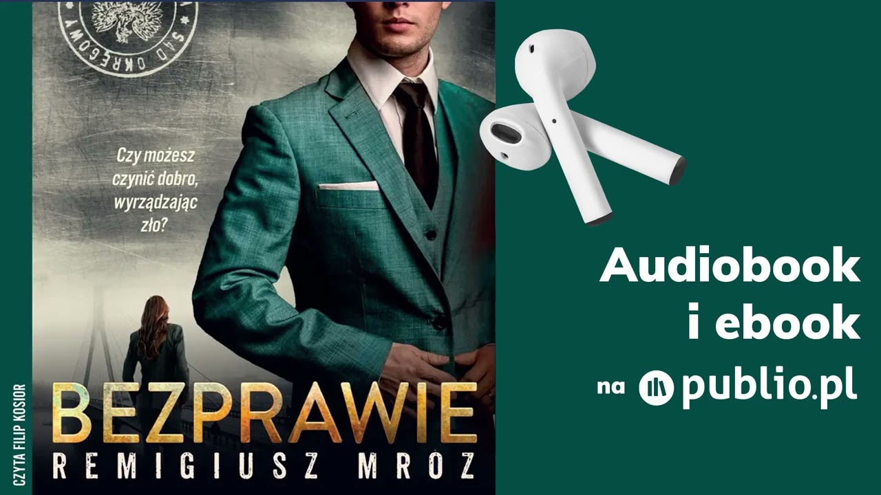 Bezprawie. Remigiusz Mr&oacute;z. Audiobook PL [Thriller]