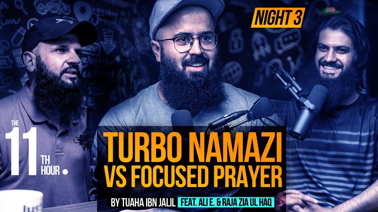 Turbo Prayer | The 11th Hour | Ep. 3 | Tuaha Ibn Jalil feat. Ali E. & Raja Zia ul Haq