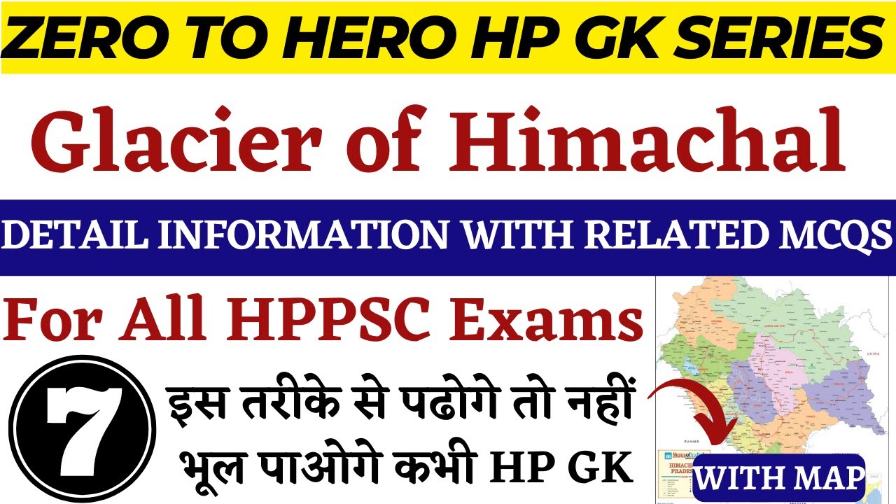 HPPSC HP GK !! Class - 7 !! Glacier of Himachal !! HP GK For HP Govt Exams 2023-24 !! Top MCQs !!