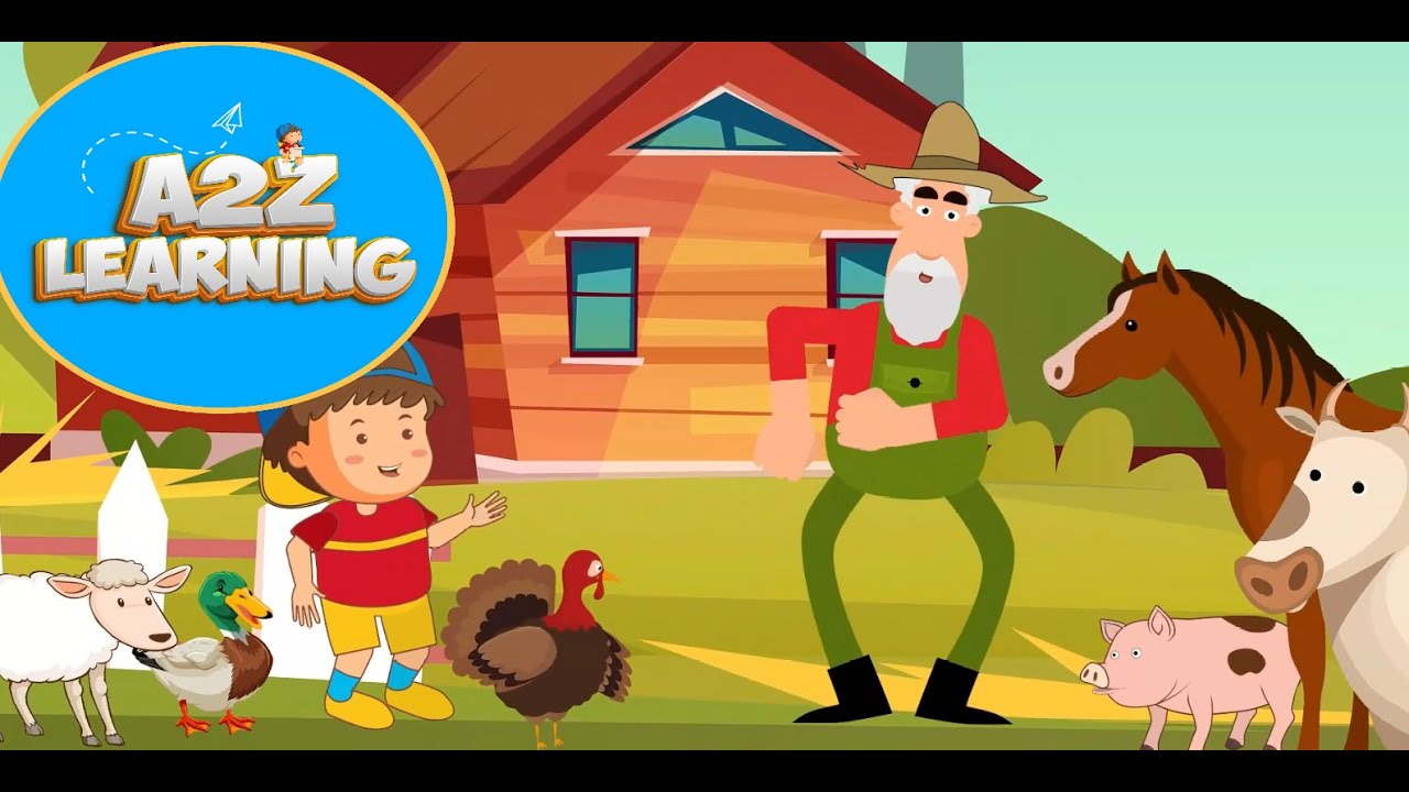 A2ZLearning: Old Macdonald, Children's Nursery Rhyme.