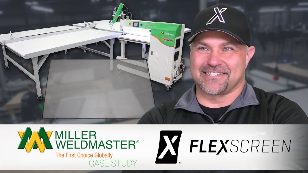 FlexScreen Success Story I Miller Weldmaster