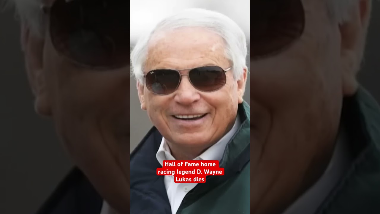 Horse racing legend D. Wayne Lukas dies at 89