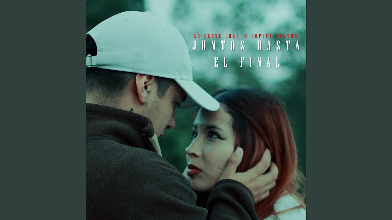 Juntos Hasta el Final