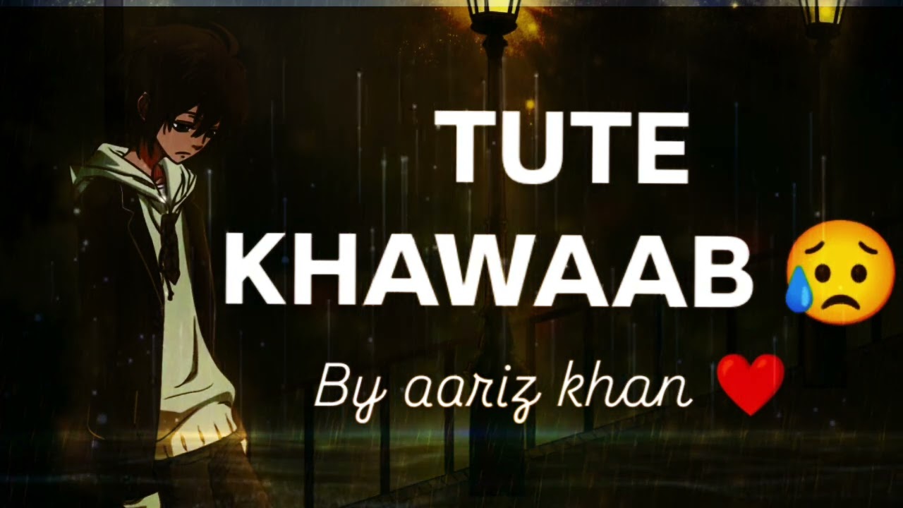Tute khawaab 🥹 ||new sad music 🎶 || by aariz khan ❄️ ||#song