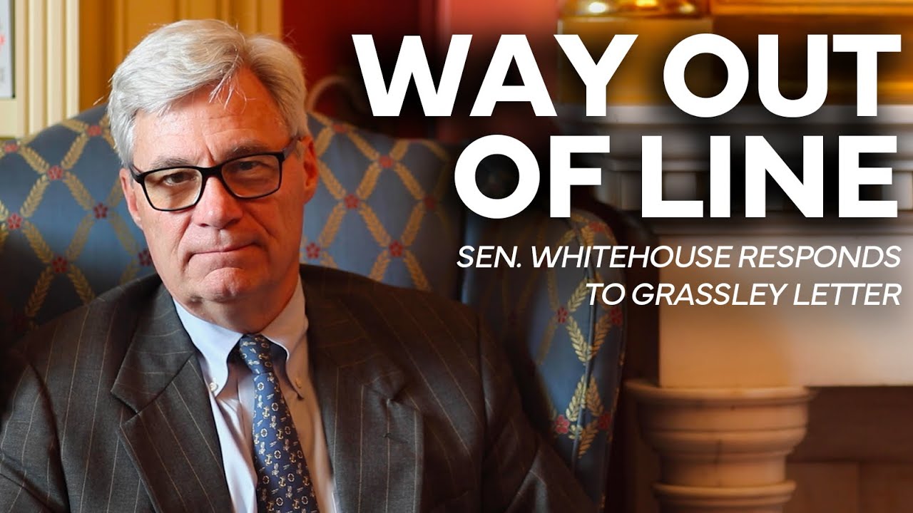 Senator Whitehouse Dissects Chairman Grassley's Letter to Judiciary Dems