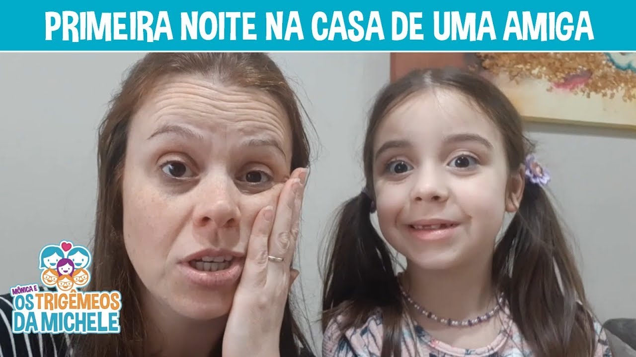 PRIMEIRA NOITE NA CASA DE UMA AMIGA | Mônica e Os Trigêmeos da Michele
