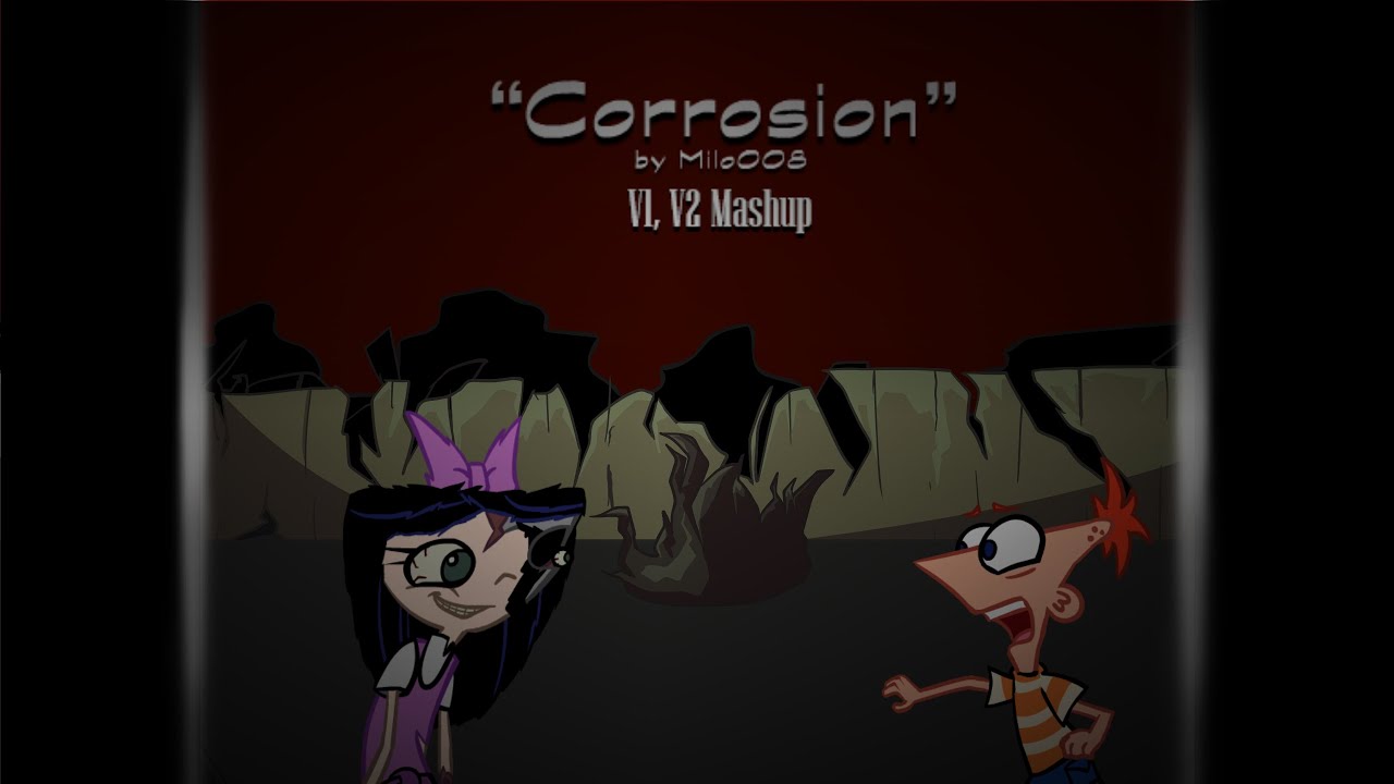 CORROSION V1, V2 Mashup (V3)