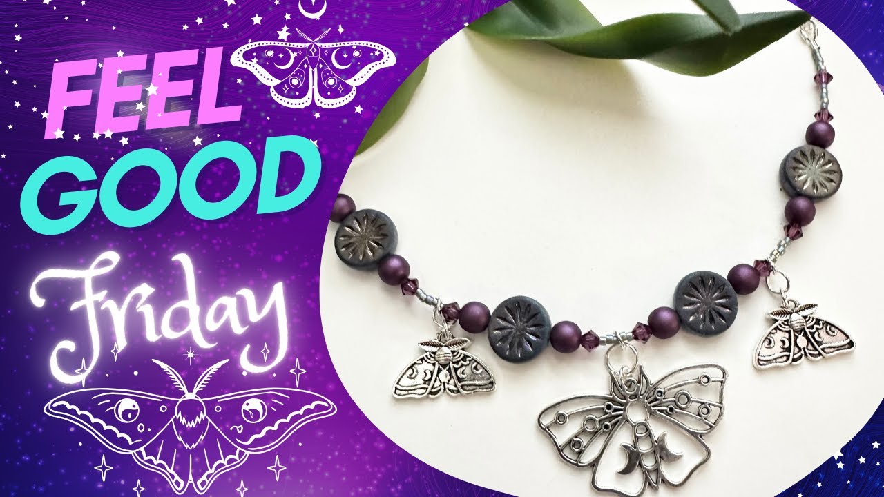 Mystical Moths & Moody Sparkle | Jewelry Making Kits - Feel Good Friday 8/22/25