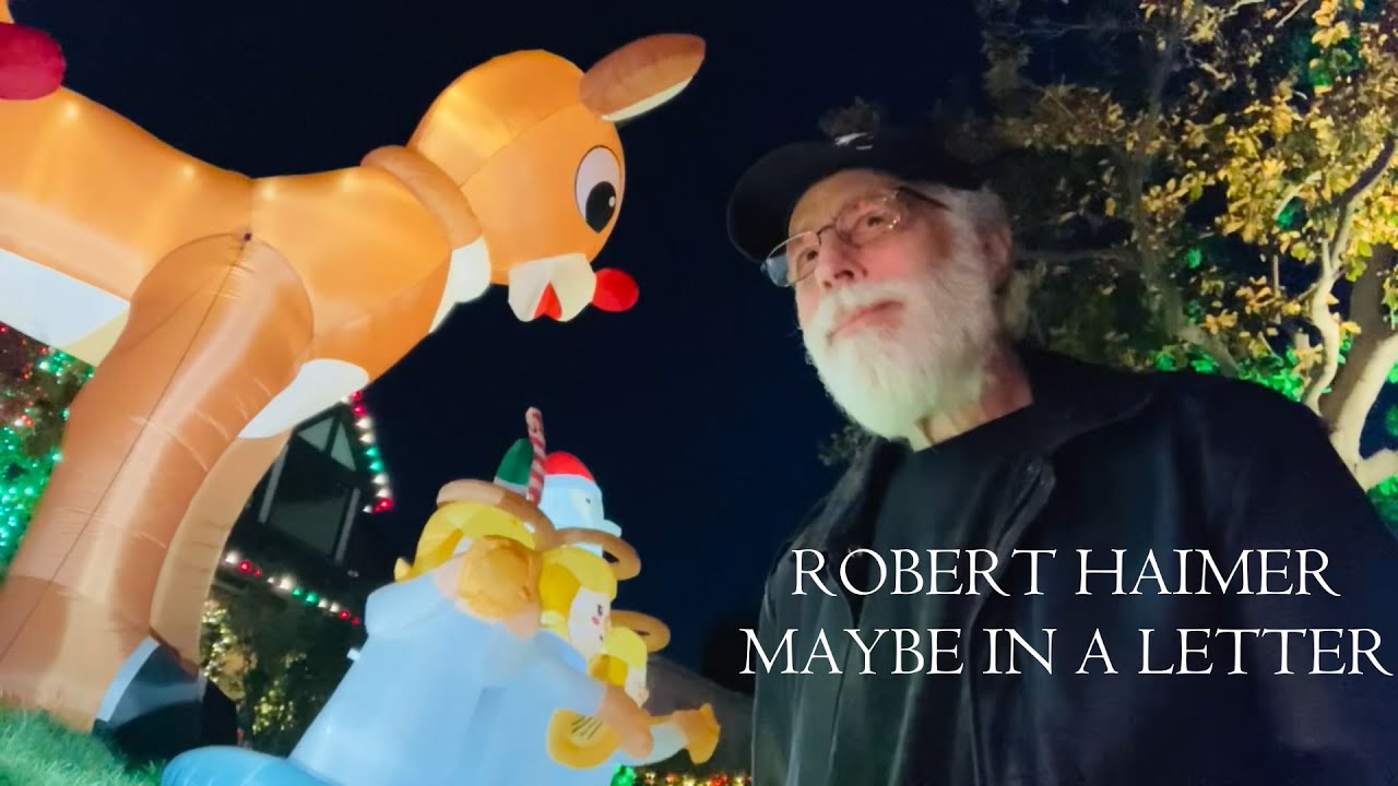 Robert Haimer - Maybe In A Letter