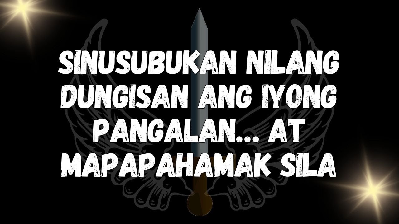 Sinusubukan nilang dungisan ang iyong pangalan… at mapapahamak sila  Mensahe ng mga anghel