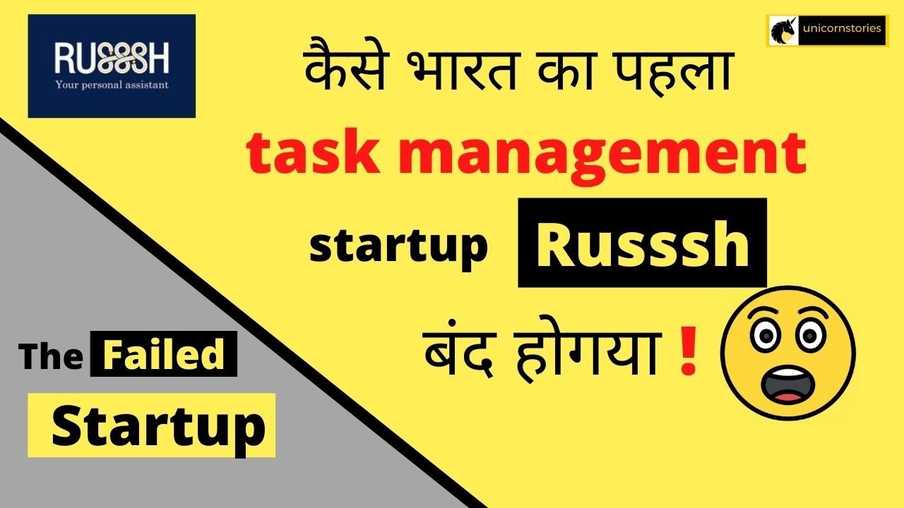 Russsh task management Indian startup | Business case study (startup case study )